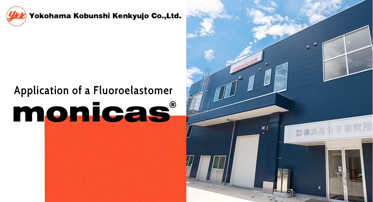 Adhesives for Fluoroelastomers｜Yokohama Kobunshi Kenkyujo Co.,Ltd.